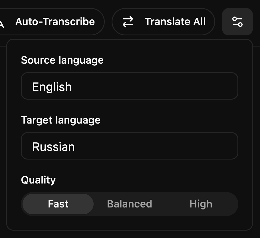 The Settings popover: source language, target language, and the quality tier (Fast, Balanced, High).